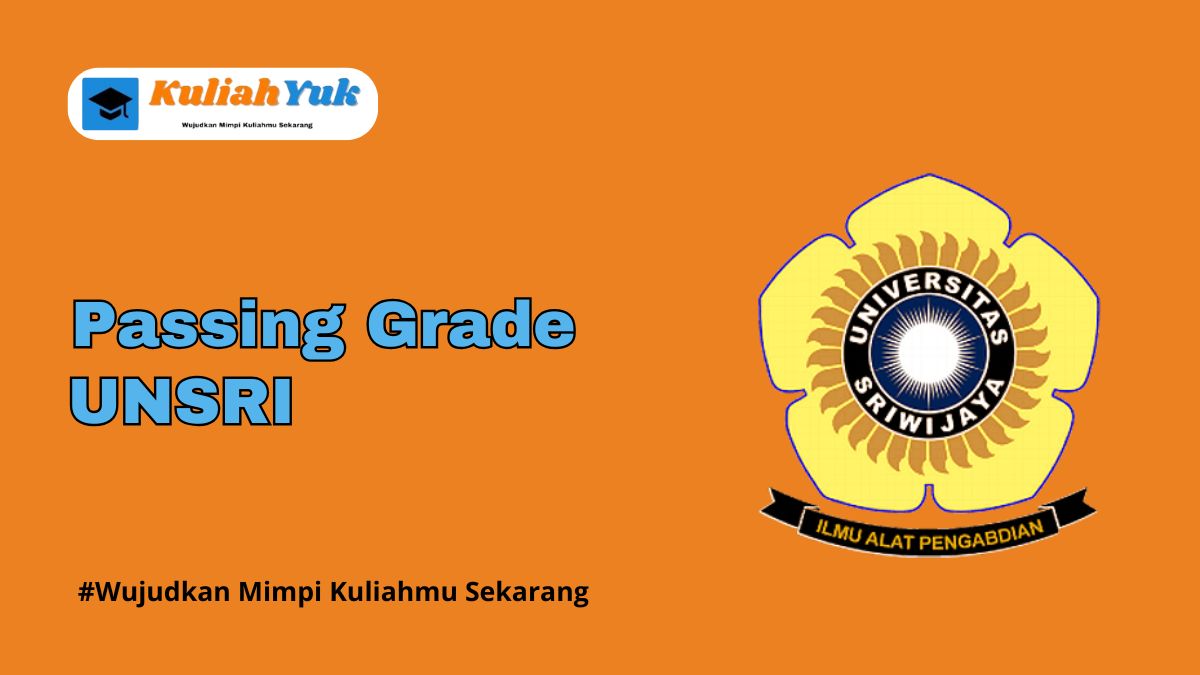 Passing Grade UNS Terbaru 2025/2026