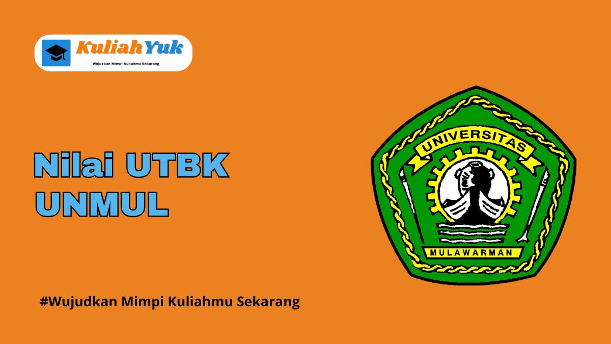 Nilai UTBK UNMUL Lolos SNBT Tahun 2025/2026